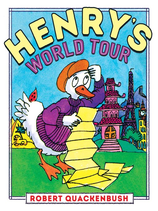 Title details for Henry's World Tour by Robert Quackenbush - Wait list